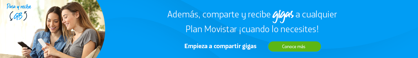 Además, comparte y recibe gigas a cualquier Plan Movistar cuando lo necesites. Banner chicas transfiriendo gigas